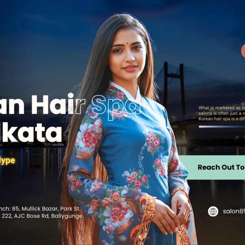 Korean Hair Spa in Kolkata: Is It Worth the Hype for Ladies?